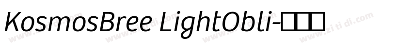 KosmosBree LightObli字体转换